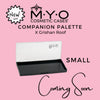 M·Y·O Companion Palette SMALL